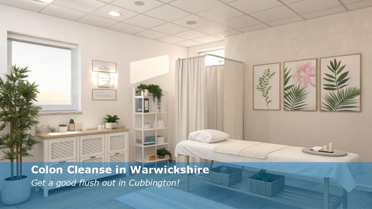 Colon Cleanse in Warwickshire